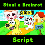 Steal a Brainrot Script